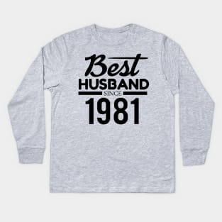 'Best Husband Since 1981' Sweet Wedding Anniversary Gift Kids Long Sleeve T-Shirt